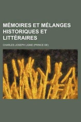 Cover of Memoires Et Melanges Historiques Et Litteraires (2)