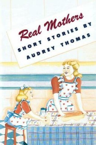Cover of Real Mothers