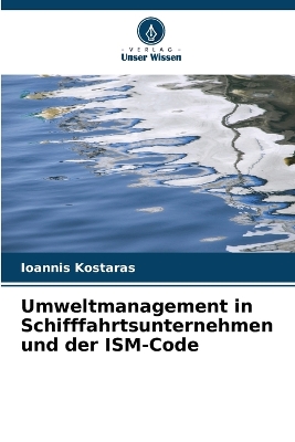 Book cover for Umweltmanagement in Schifffahrtsunternehmen und der ISM-Code