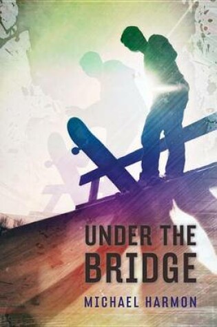 Cover of Under the Bridge