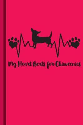Book cover for My Heart Beats for Chiweenies