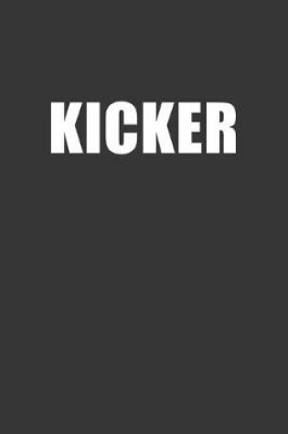 Cover of Kicker Notebook