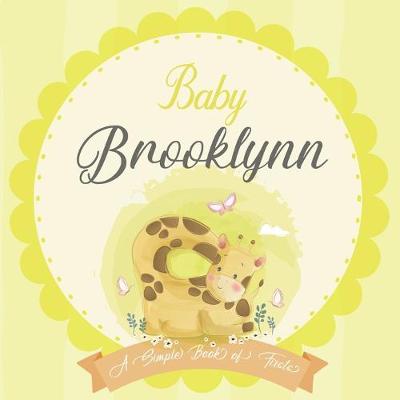 Cover of Baby Brooklynn A Simple Book of Firsts