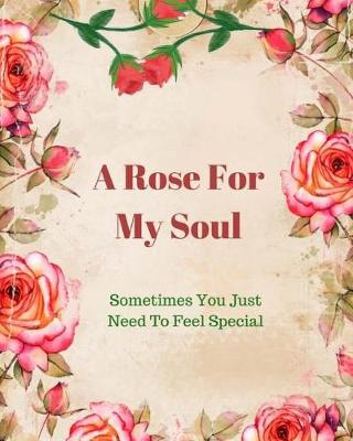 Book cover for A Rose For My Soul