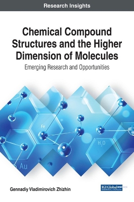 Book cover for Chemical Compound Structures and the Higher Dimension of Molecules