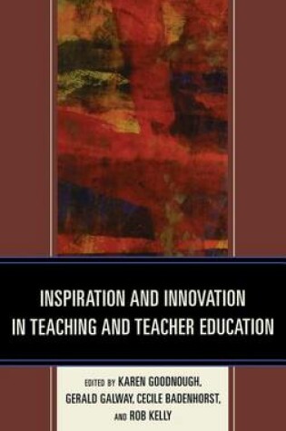 Cover of Inspiration and Innovation in Teaching and Teacher Education