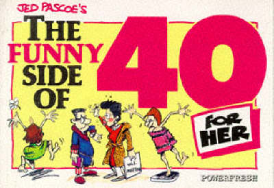 Book cover for The Funny Side of 40 (Her)