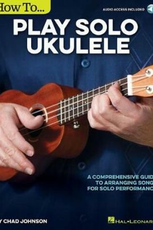Cover of How to Play Solo Ukulele