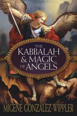 Book cover for The Kabbalah and Magic of Angels