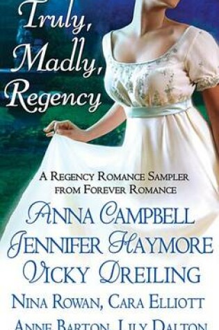 Cover of Truly, Madly, Regency