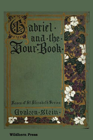 Cover of Gabriel and the Hour Book. Illustrated Edition