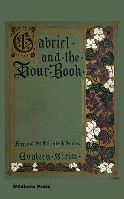 Book cover for Gabriel and the Hour Book. Illustrated Edition
