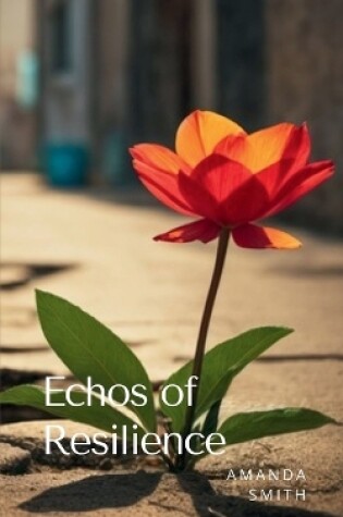 Cover of Echos of Resilience