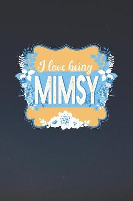 Book cover for I Love Being Mimsy