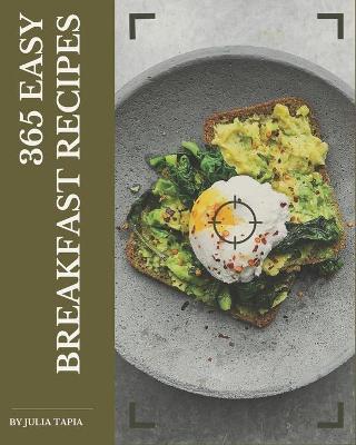 Book cover for 365 Easy Breakfast Recipes