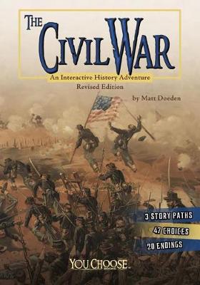 Book cover for Civil War: an Interactive History Adventure (You Choose: History)