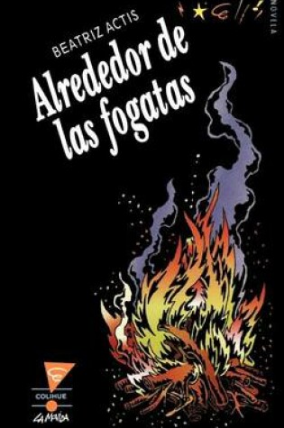 Cover of Alrededor De Las Fogatas