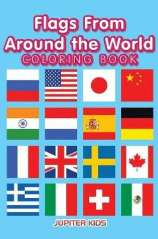 Cover of Flags From Around the World Coloring Book