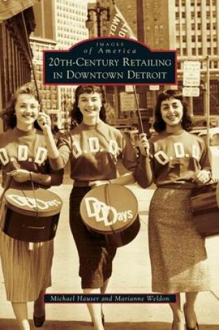 Cover of 20th-Century Retailing in Downtown Detroit