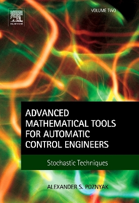 Book cover for Advanced Mathematical Tools for Control Engineers