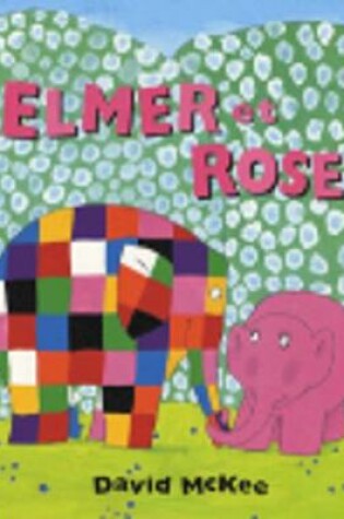 Cover of Elmer et Rose