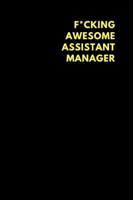 Book cover for F*cking Awesome Assistant Manager