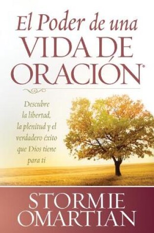 Cover of El Poder de Una Vida de Oracion