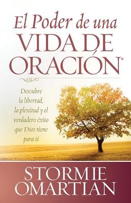 Book cover for El Poder de Una Vida de Oracion