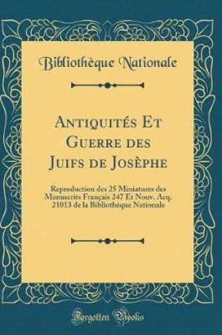 Cover of Antiquites Et Guerre Des Juifs de Josephe