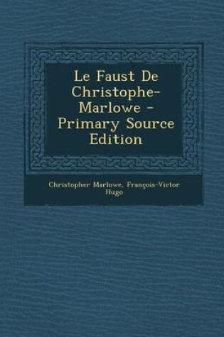 Cover of Le Faust de Christophe-Marlowe
