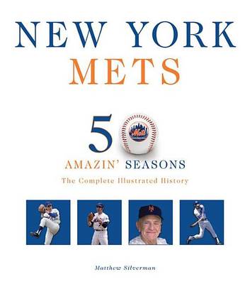 Book cover for New York Mets: The Complete Illustrated History