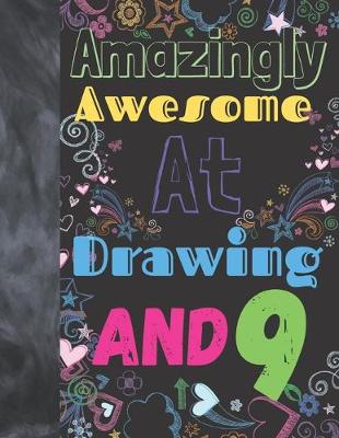 Book cover for Amazingly Awesome At Drawing And 9