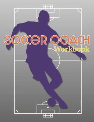 Book cover for Soccer Coach Workbook