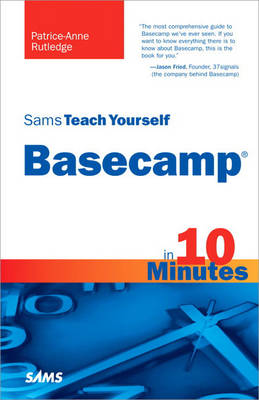 Cover of Sams Teach Yourself Basecamp in 10 Minutes