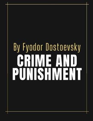 Book cover for Crime and Punishment by Fyodor Dostoevsky