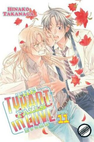 Cover of Tyrant Falls In Love Volume 11 (Yaoi Manga)