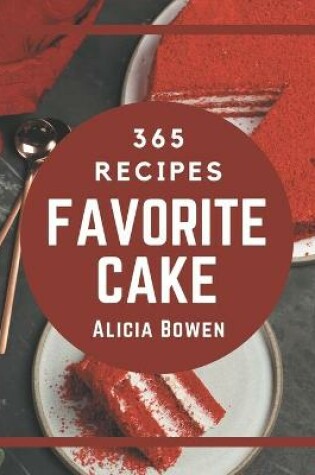 Cover of 365 Favorite Cake Recipes