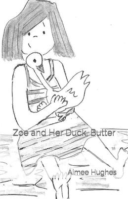 Book cover for Zoe and Her Duck, Butter