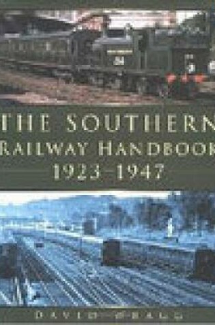 Cover of Southern Railway Handbook 1923-1947