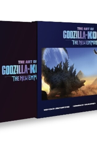 Cover of The Art of Godzilla x Kong: The New Empire