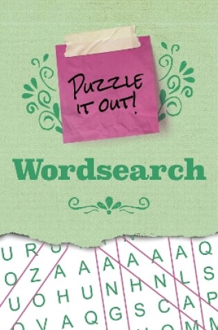 Cover of Puzzle It Out! Wordsearch
