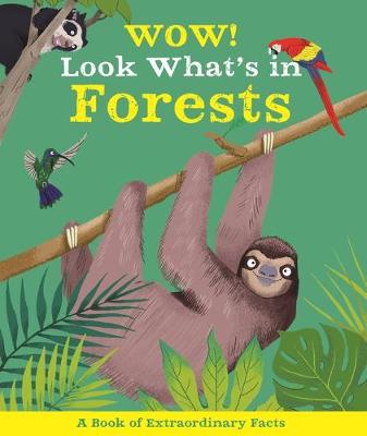 Book cover for Wow! Look What's in Forests