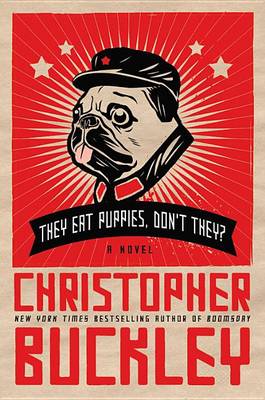 Book cover for They Eat Puppies, Don't They?