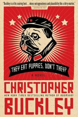 Cover of They Eat Puppies, Don't They?