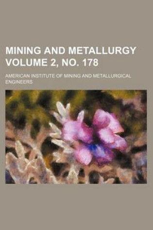 Cover of Mining and Metallurgy Volume 2, No. 178