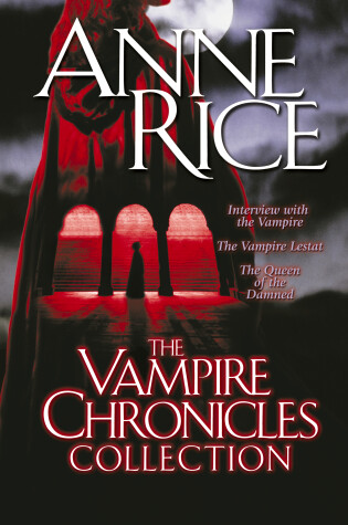 Cover of The Vampire Chronicles Collection