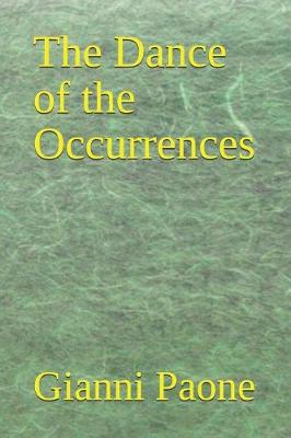 Book cover for The Dance of the Occurrences