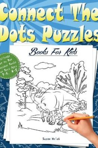 Cover of Connect The Dots Puzzle Books For Kids