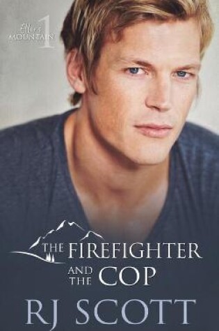 Cover of The Firefighter and the Cop