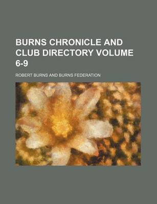 Book cover for Burns Chronicle and Club Directory Volume 6-9